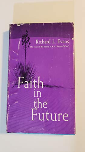 Faith in the future B0007EF6PS Book Cover