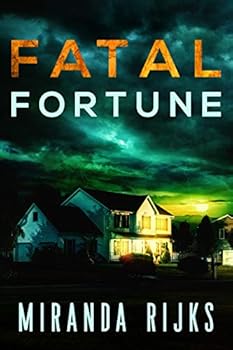 Fatal Fortune