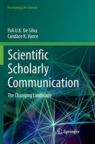 Scientific Scholarly Communication: The Changing Landscape