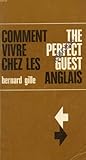 vivre chez ses parents en anglais  COMMENT VIVRE CHEZ LES ANGLAIS - THE PERFECT GUEST