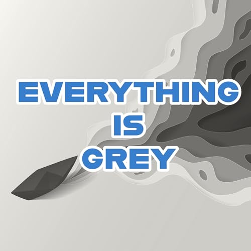 Everything is Grey cover art