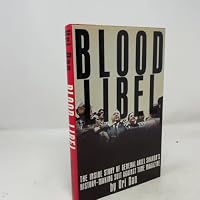 Blood libel: The inside story of General Ariel Sharon's history-making suit against Time magazine 0671605542 Book Cover