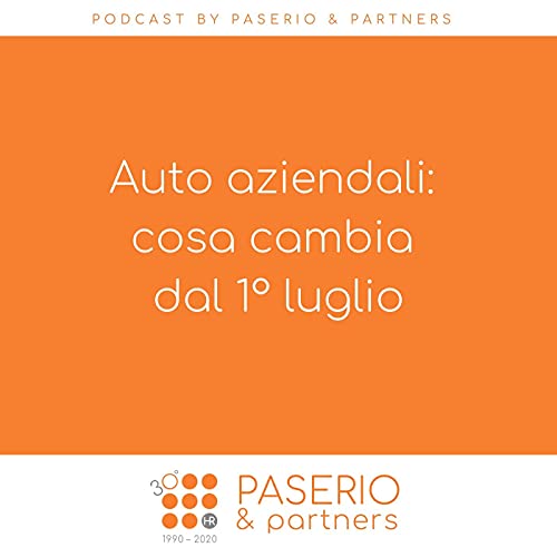 Auto aziendali: cosa cambia dal 1&deg; luglio
