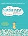 The Mindfulness Journal: The Ultimate Guide to Well-Being