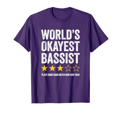 World's Okayest Bassist - Humorous Bass Guitar Player Tee T-Shirt