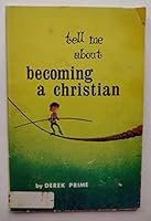 Tell Me About Becoming a Christian B09SRFJSVS Book Cover