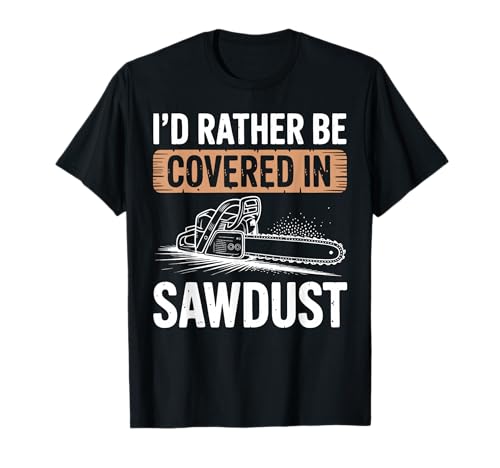Chainsaw Wood Carver Gifts Lumberjack Artist Funny Chainsaw Wood Carving T-Shirt