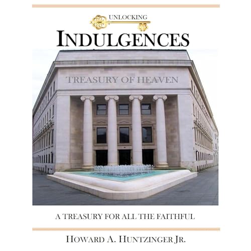UNLOCKING INDULGENCES by Howard A. Huntzinger Jr. episode artwork