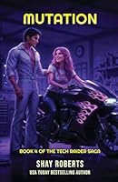 Mutation : Tech Raider Book 4 1946994278 Book Cover