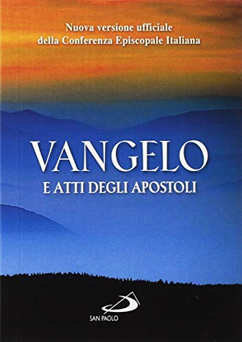 Vangelo e Atti degli apostoli. Nuova versione