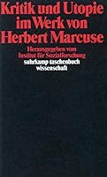Kritik Und Utopie Im Werk Von Herbert Marcuse 3518286374 Book Cover