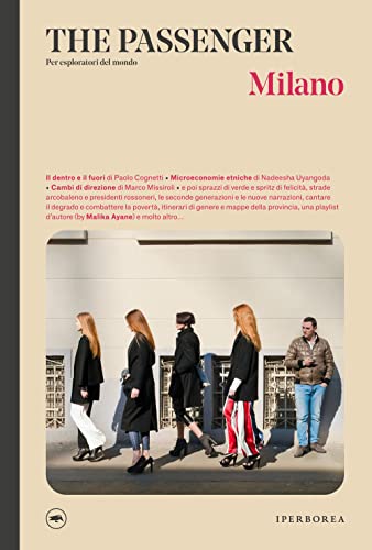 Autore: Edoardo Massa Milano. The passenger. Per esploratori del mondo