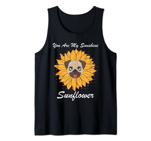 Youre My Sunshine Pug Girasol Pug Piel Padre Camiseta sin Mangas