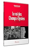 Le Roi des Champs-Élysées Le Roi des Champs-Élysées