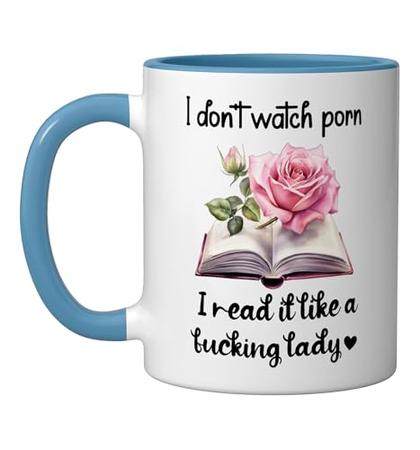 I Don't Watch Porn I Read It Like a Fcking Lady Smutty Books Ceramic Mug, Blue/White, 11oz