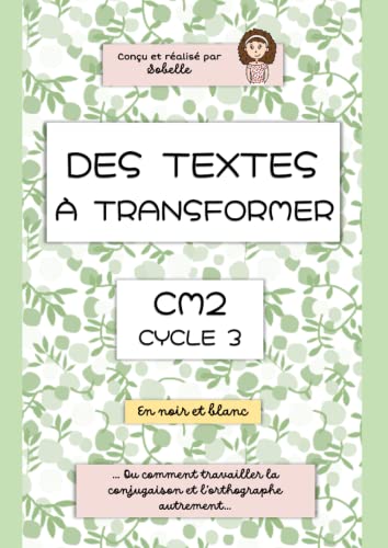 livre Des textes à transformer: CM2