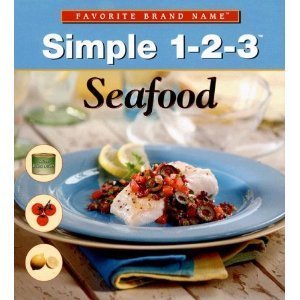Hardcover Favorite Brand Name: Simple 1-2-3: Seafood Book
