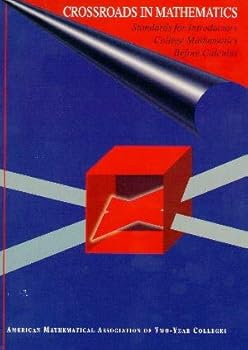 Paperback Crossroads in mathematics: Standards for introductory college mathematics before calculus Book