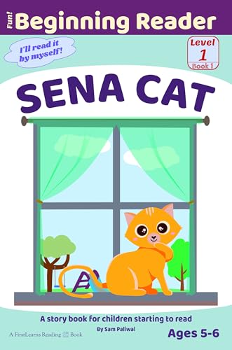 Sena Cat: A Story Book for Children Starting to Read | The first in a series of beginner readers for kids, with decodable books for kindergarten to 1st grade (Beginning Reader)