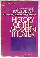 Romantic Quest and Modern Query: History of the Modern Theater B00137YEVK Book Cover