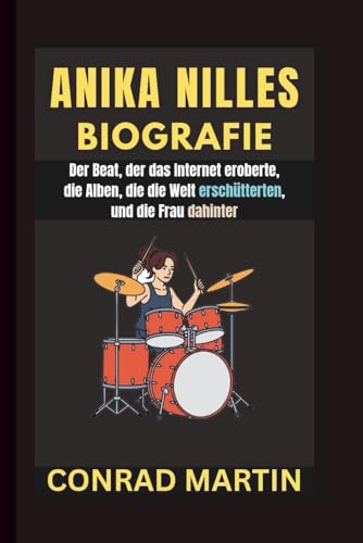 ANIKA NILLES BIOGRAFIE: Der Beat, der das Internet eroberte, die Alben, die die Welt erschütterten, und die Frau dahinter