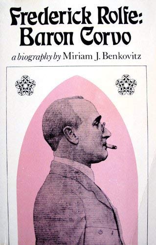 Frederick Rolfe Baron Corvo a Biography : Amazon.de: Bücher