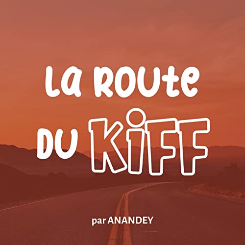 LA ROUTE DU KIFF cover art