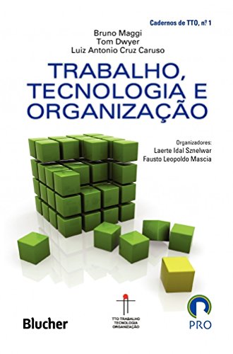Trabalho, tecnologia e organização