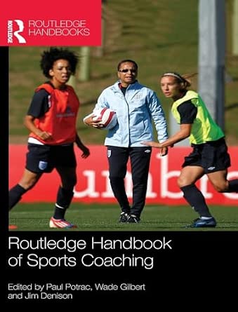Routledge Handbook of Sports Coaching-Wow! eBook