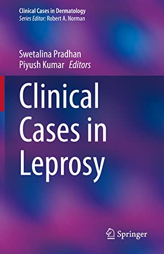 Clinical Cases In Leprosy (Clinical Cases In Dermatology)