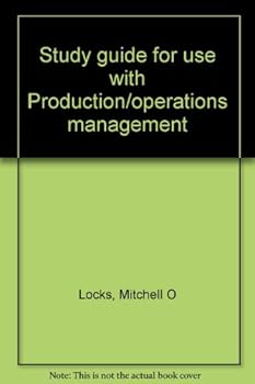 Unknown Binding Study guide for use with Production/operations management Book