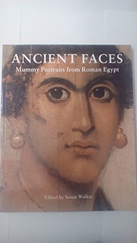 Ancient Faces: Mummy Portraits from Roman Egypt 0870999303 Book Cover