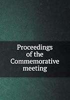 Proceedings of the Commemorative meeting 5519269742 Book Cover