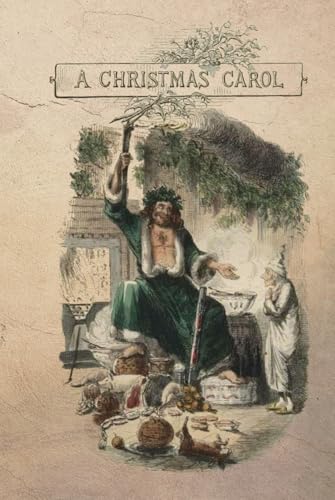 A Christmas Carol: Unabridged Edition