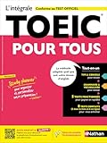 L'intégrale TOEIC® pour tous   Méthode idéale de préparation au test officiel avec 8 tests complets, grammaire vocabulaire et plateforme en ligne (conforme au nouveau test TOEIC)