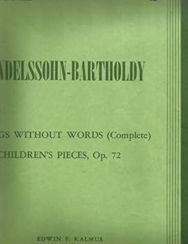 Sheet music Songs Without Words (Complete) & Six Children's Pieces, Op.72 Book