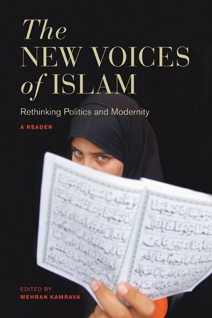 The New Voices of Islam: Rethinking Politics and Modernity--A Reader Paperback – Import, 28 April 2020