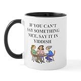 CafePress Jewish Yiddish Wisdom Mug 11 oz (325 ml) Ceramic Coffee Mug