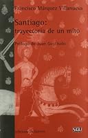 Santiago: Trayectoria de Un Mito 8472902412 Book Cover