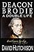 Deacon Brodie: A Double Life