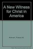 A new witness for Christ in America: The Book of Mormon; evidence of divine power in [its] "coming forth" B0007HH8TW Book Cover