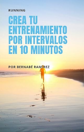 Crea tu entrenamiento por intervalos en 10 minutos: Running