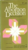 The abortion decision. B000QRDDK6 Book Cover