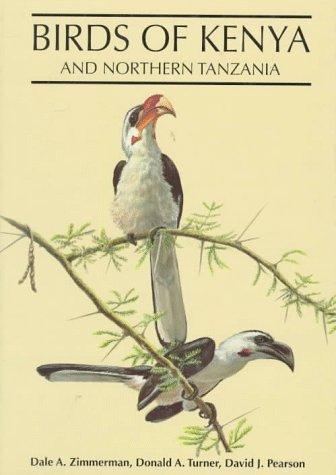 Birds of Kenya and Northern Tanzania by Dale A. Zimmerman (1996-07-08)