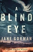 A Blind Eye 0996380302 Book Cover