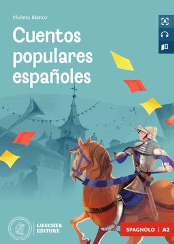 Cuentos populares españoles. Le narrative graduate in spagnolo. Nivel A2. Con File audio per il download