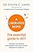 A Liberated Mind: The essential guide to ACT