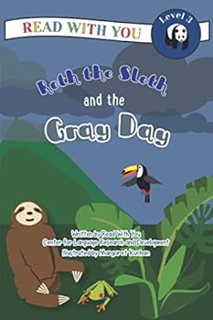 Roth the Sloth and the Gray Day