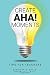 Create Aha Moments: Tips for Teachers