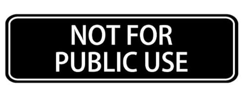 XZPWEL Not For Public Use Sign,3x9 Inches Acrylic Plaque With Strong Adhesives For Door Offices Businesses House Home Outdoor, White Letters On Black Background